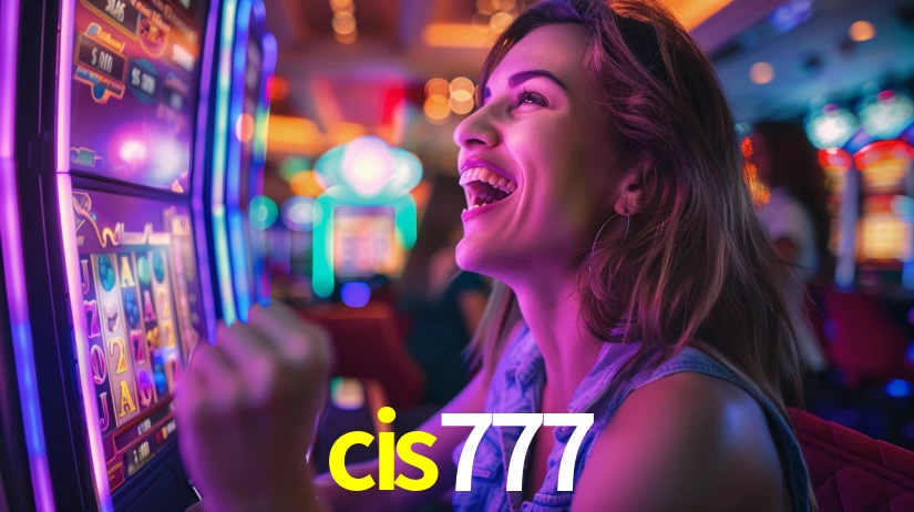 cis777: Jogos de Caça-Níqueis-Altas Recompensas, Roleta-Velocidade, Blackjack-Desafios Máximos